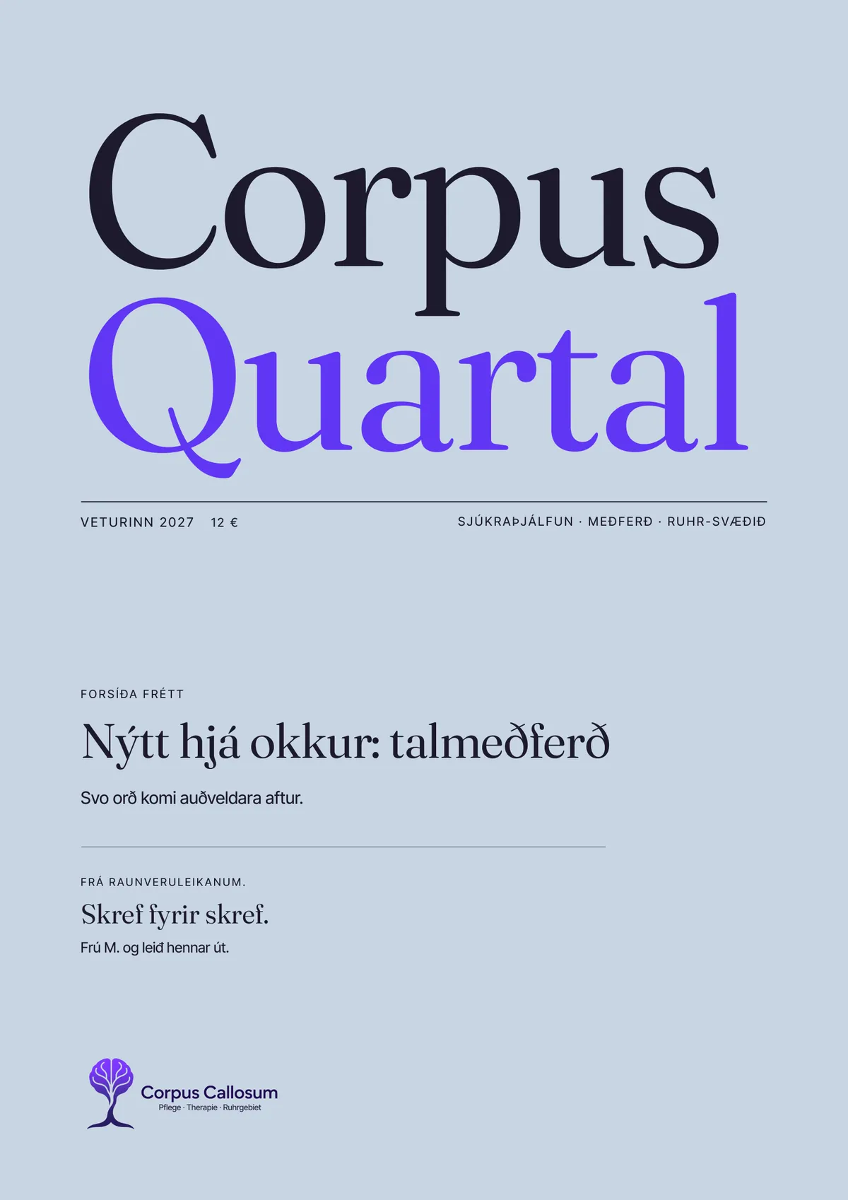 Forsíða Corpus Quartal, útgáfa 01, Veturinn 2027: Nýtt hjá okkur: talmeðferð